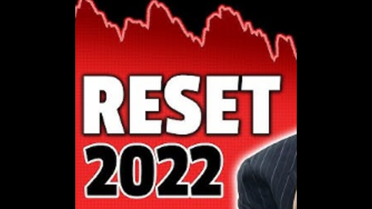 LAST WARNING: The Great Reset Of 2022 | Some Knew?