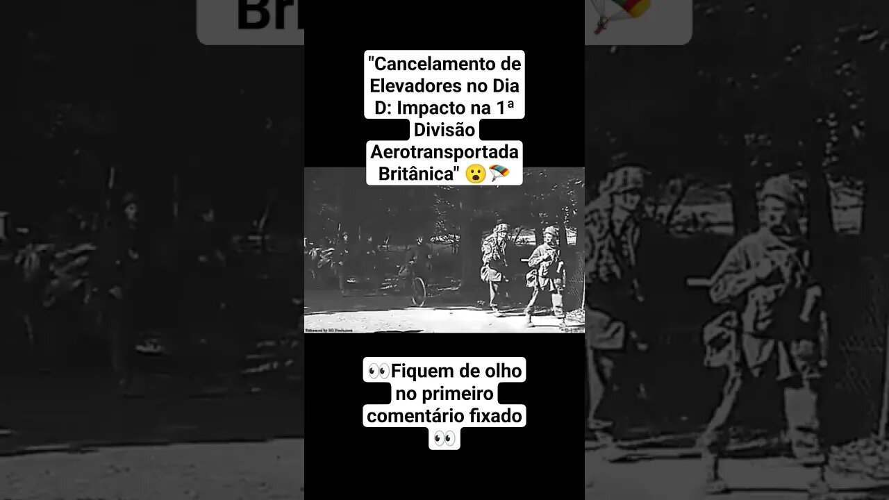 CancelamentodeElevadores no Di D:Impactona1ªDivisão Aerotransportada Britânica 😮🪂 #war #guerra #ww2