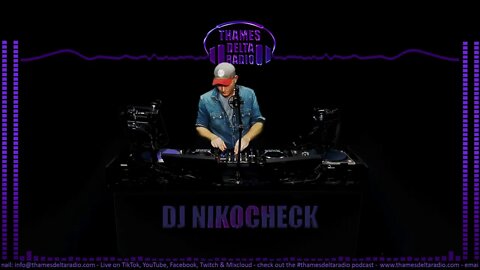 DJ NIKOCHECK LIVE - Thames Delta Radio