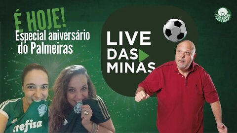 LIVE DAS MINAS: ESPECIAL ANIVERSÁRIO DO PALMEIRAS