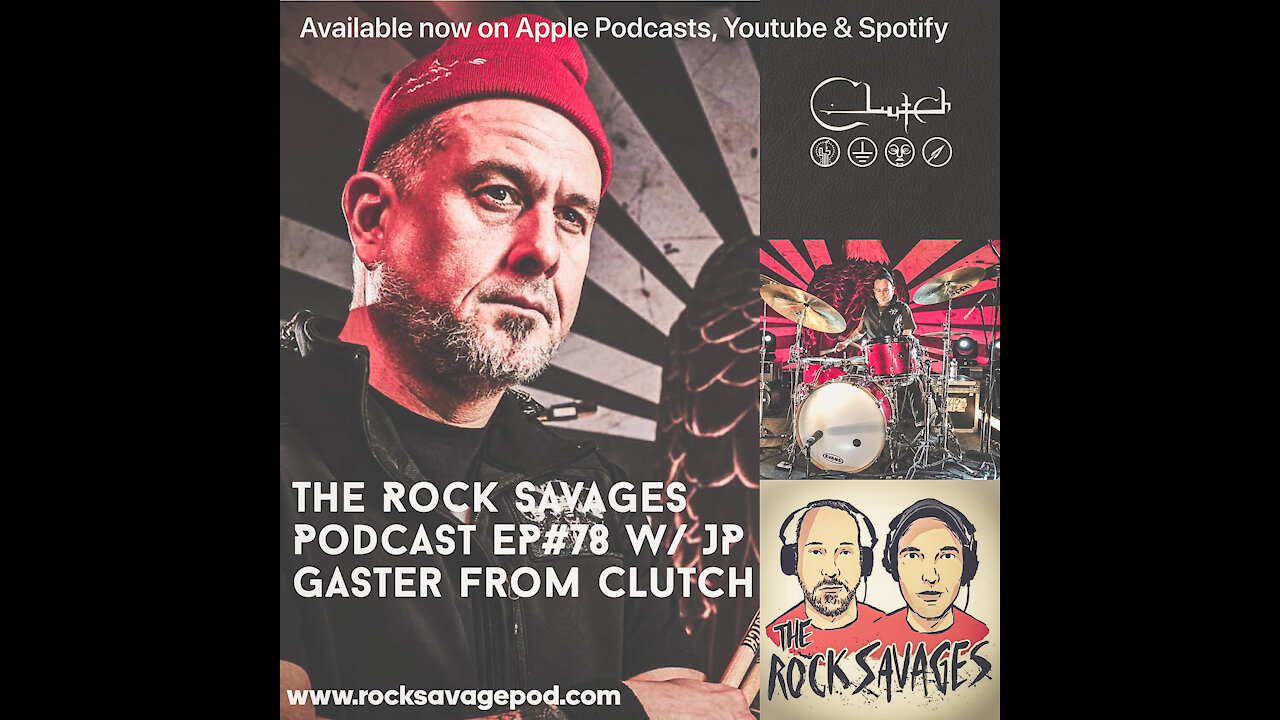 EP#78. Our Interview w/ JP Gaster from Clutch