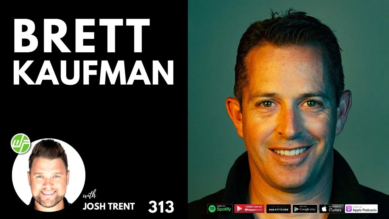 313 Brett Kaufman: Mental Health Life Lessons From A Millionaire Investor