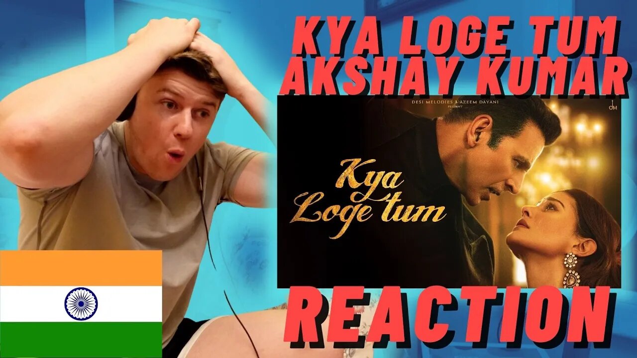 🇮🇳Kya Loge Tum | Akshay Kumar | IRISH REACTION | Amyra Dastur | BPraak