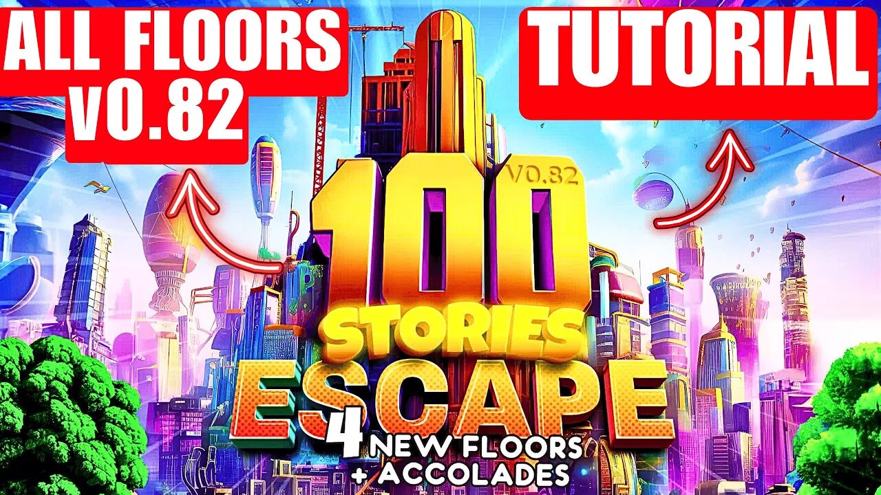 100 STORIES v0.82 ( All FLOORS Walkthrough Solutions ) Wertandrew 100 STORIES Fortnite