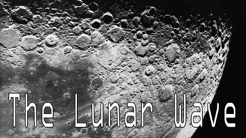 The Moon Is Not What We're Told - 2012 Lunar Wave