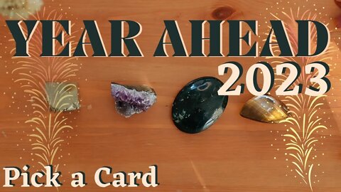 New Year 2023 || Year Ahead Tarot Prediction