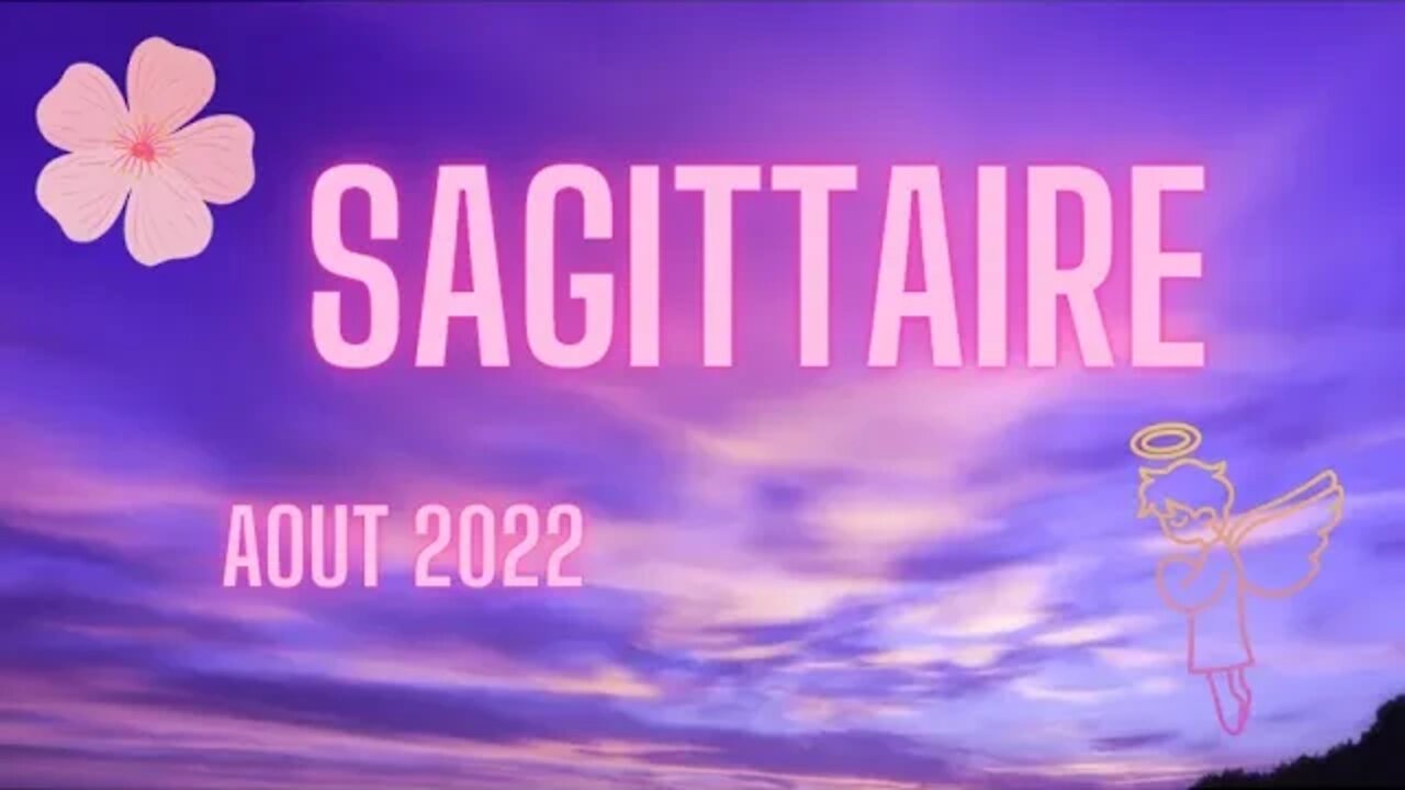 #SAGITTAIRE - #aout2022 - ** ON CHANGE DE DIRECTION ET TOUT IRA BIEN **