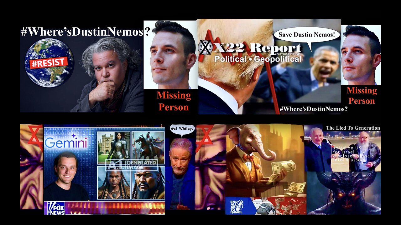 SGT Report Save Dustin Nemos X22 Report Israel Lies Exposed Jon Stewart Racist Google Gemini AI