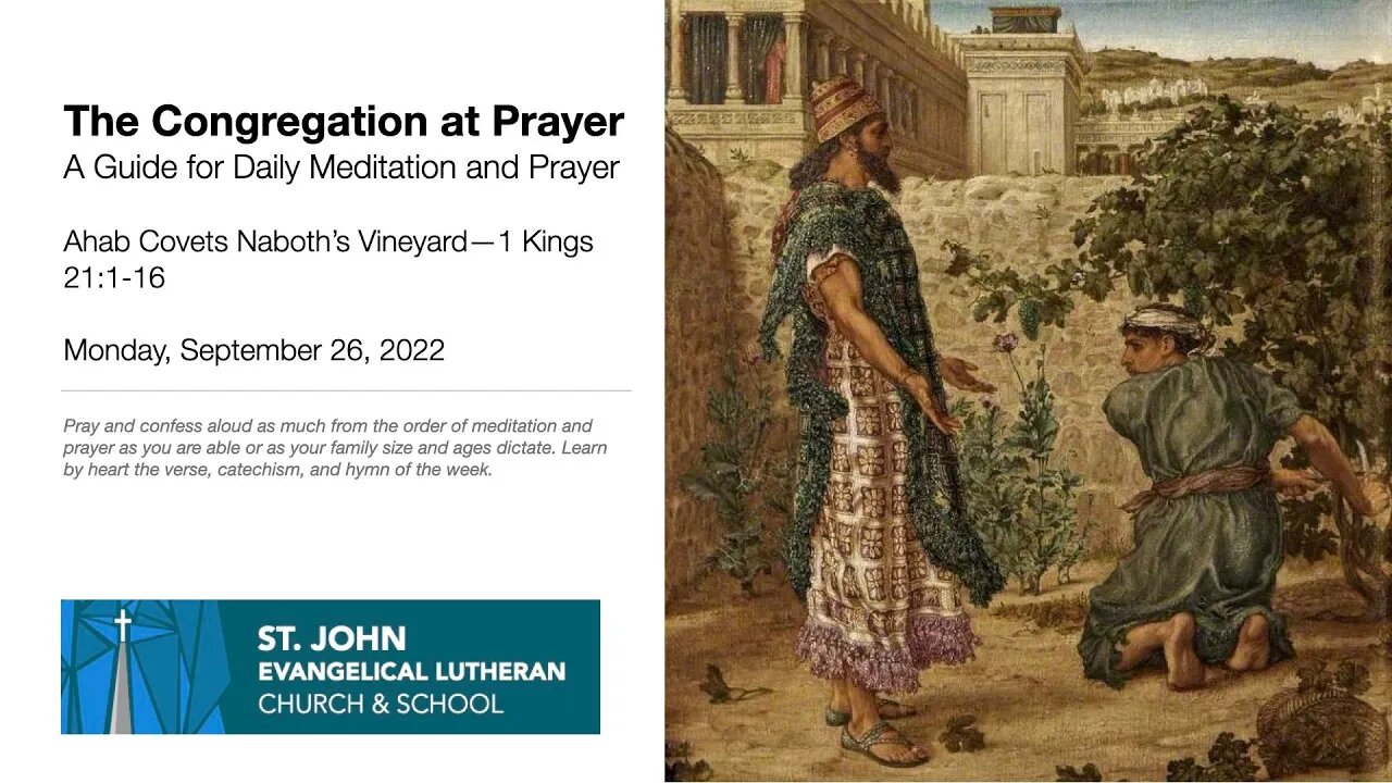 Ahab Covets Naboth’s Vineyard—1 Kings 21:1-16 pt. 1