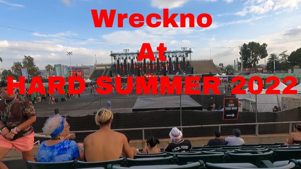 Wreckno at Hard Summer #hardsummer #hardsummer2022