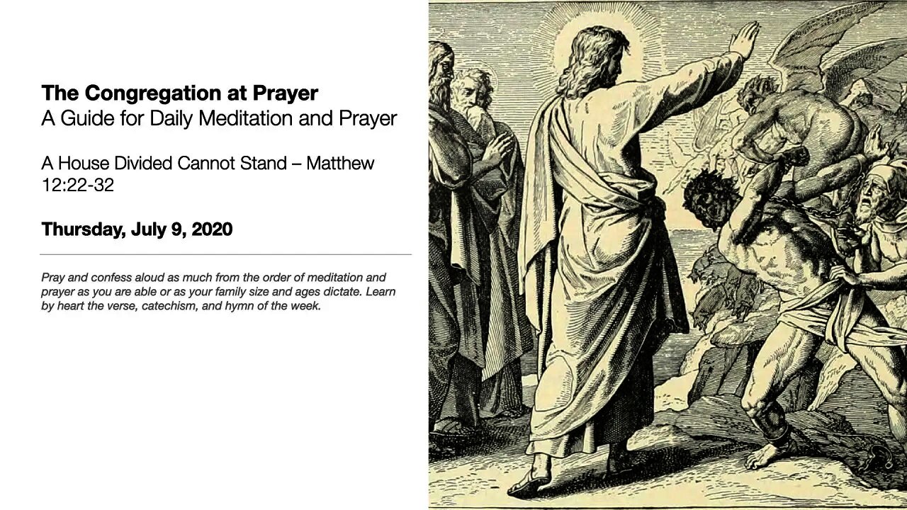 A House Divided Cannot Stand – Matthew 12:22-32