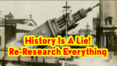 History Is A Lie! Re-Research Everything! Re-Evaluate Everything! World'S Fairs.