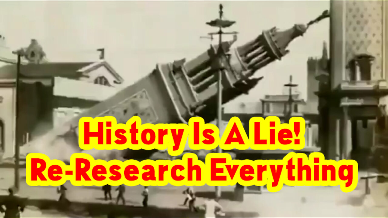 History Is A Lie! Re-Research Everything! Re-Evaluate Everything! World'S Fairs.