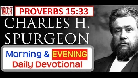 APRIL 5 PM | PROVERBS 15:33 | C H Spurgeon's Morning and Evening | Audio Devotional