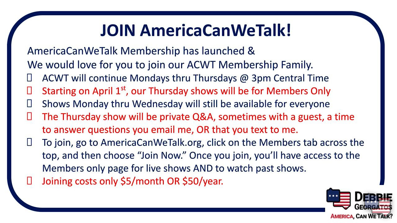 JOIN ACWT – Defend America the Free | Debbie Discusses 4.12.21