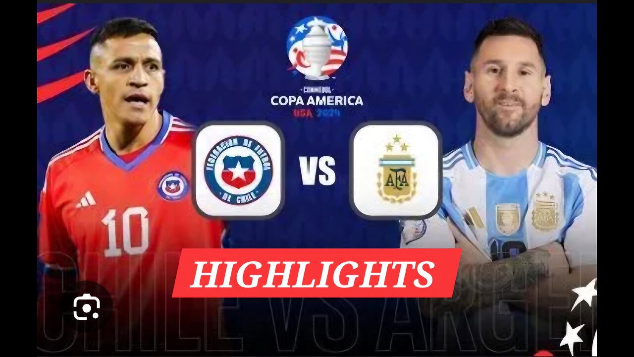 Highlights- Chile 🇨🇱 Vs Argentina 🇦🇷 COPA Footbal Match