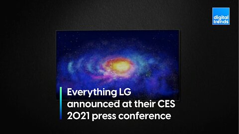 Everything LG announced at their CES 2021 press conference