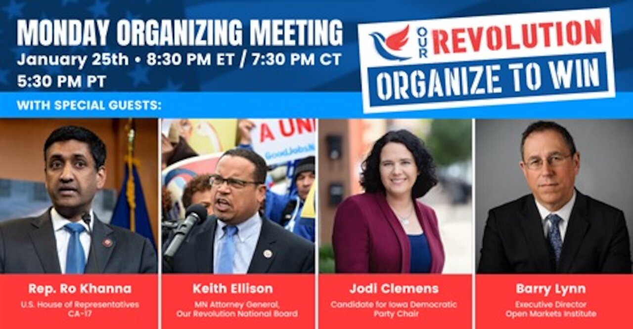 Our Revolution Strategy Video Featuring Keith Ellison, Ro Khanna