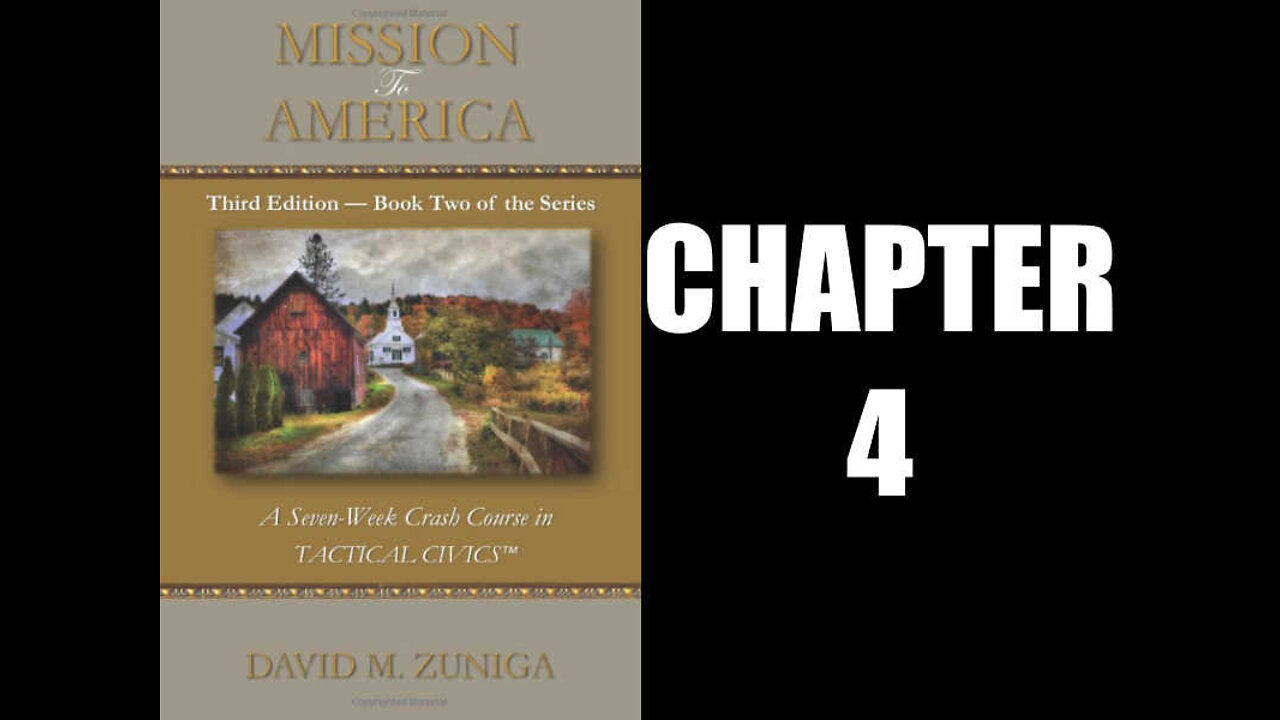 Mission to America: A Seven-Week Crash Course in Tactical Civics - Chapter 4