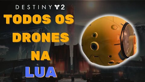 Destiny 2 - Localização de Todos os Drones de Segurança na Lua