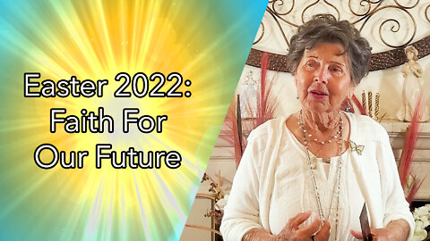 Faith For Our Future | Easter 2022 (Full Sermon)