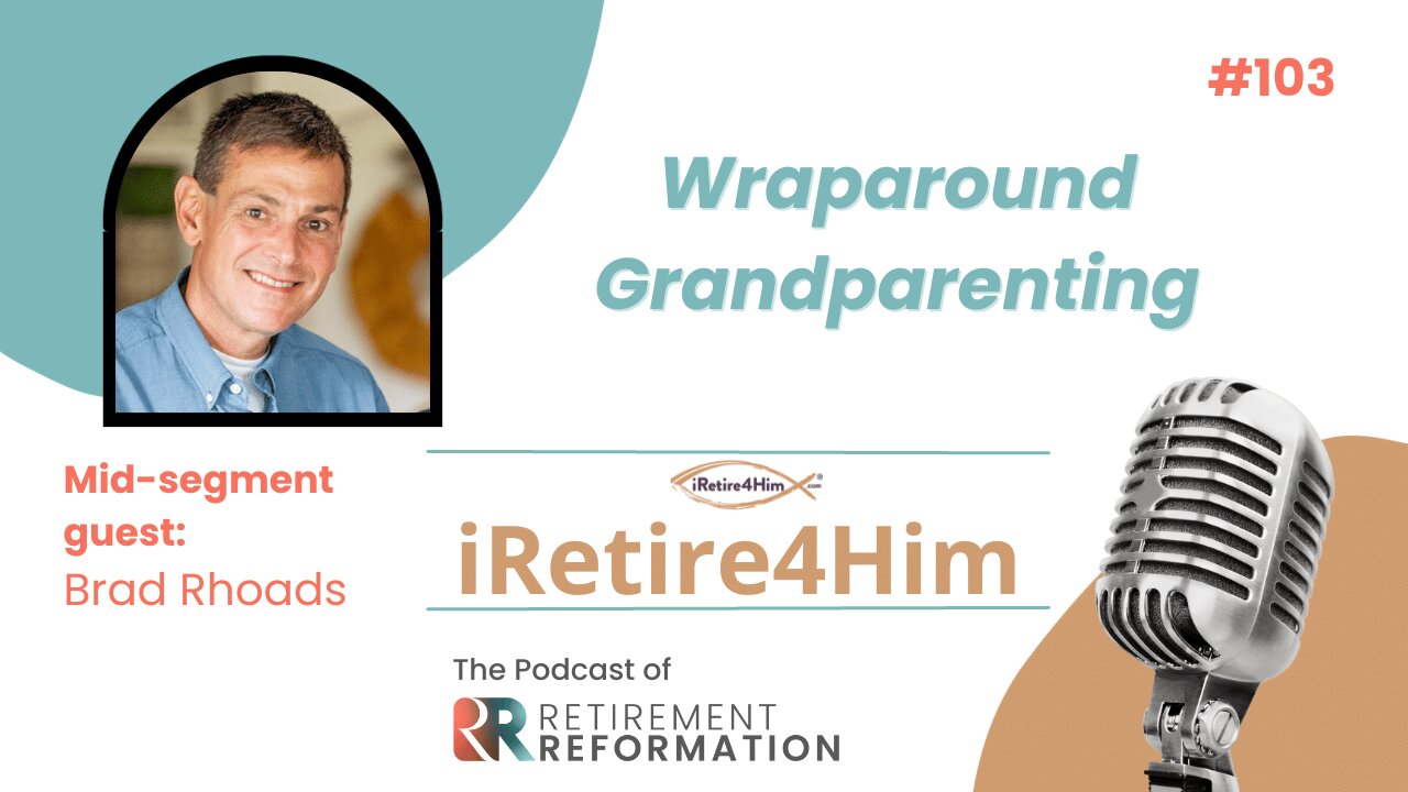 103: Wraparound Grandparenting