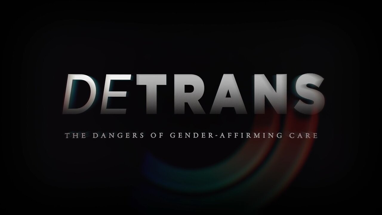 Documentary: Detrans