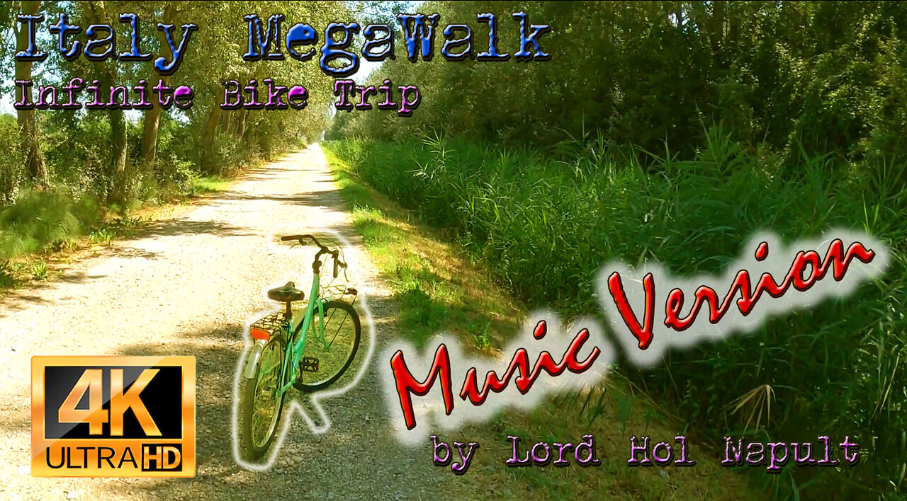 Italy MegaWalk - Infinite Bike Trip (Music Version)