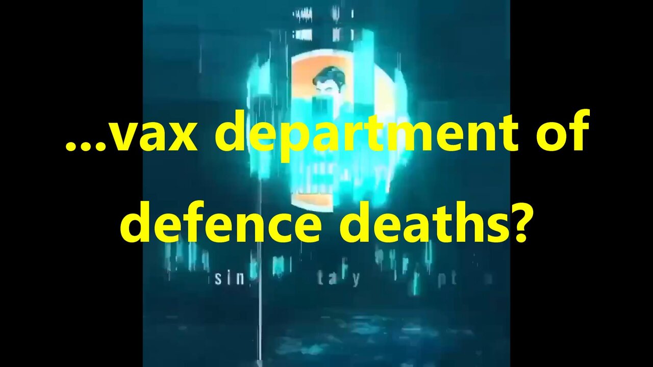 ...vax department of defence deaths?