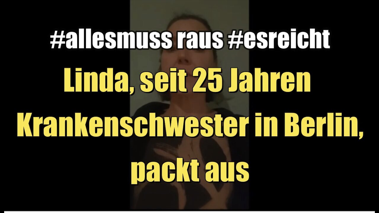 Linda, seit 25 Jahren Krankenschwester in Berlin, packt aus (03.12.2021)