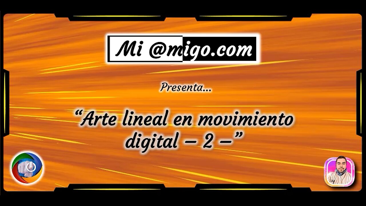 Arte lineal en movimiento digital. 2da parte.