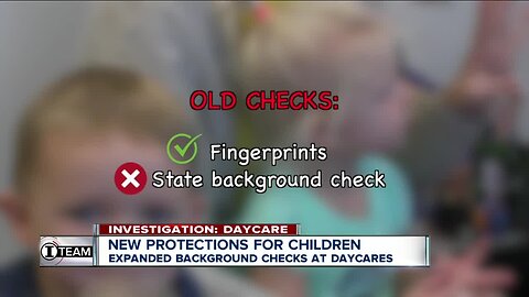 New background checks implemented to protect kids at daycare