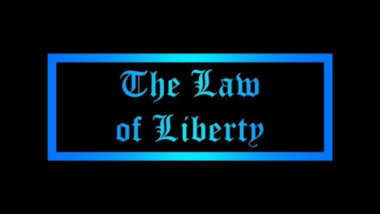 20170903 THE LAW OF LIBERTY