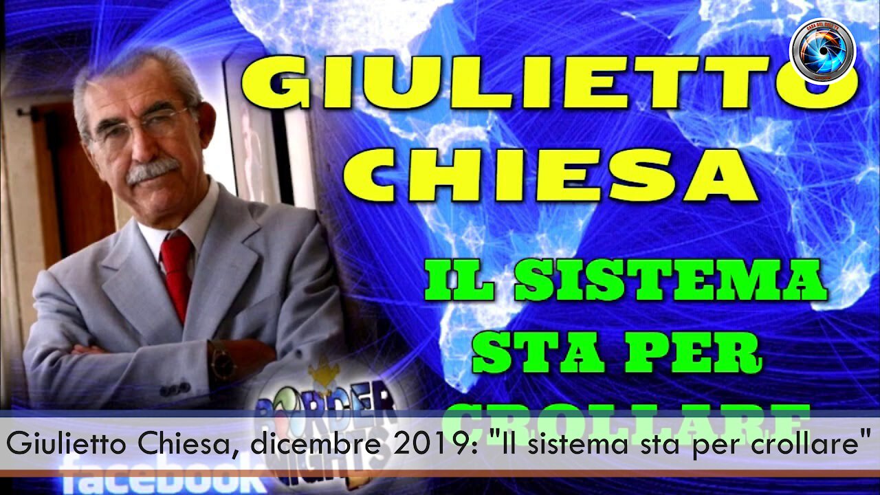 Giulietto Chiesa, dicembre 2019: "Il sistema sta per crollare"