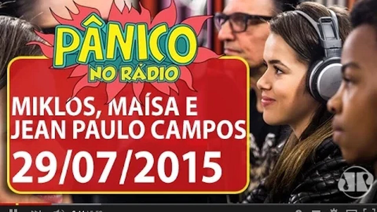 Paulo Miklos, Maísa Silva e Jean Paulo Campos - Pânico - 29/07/2015