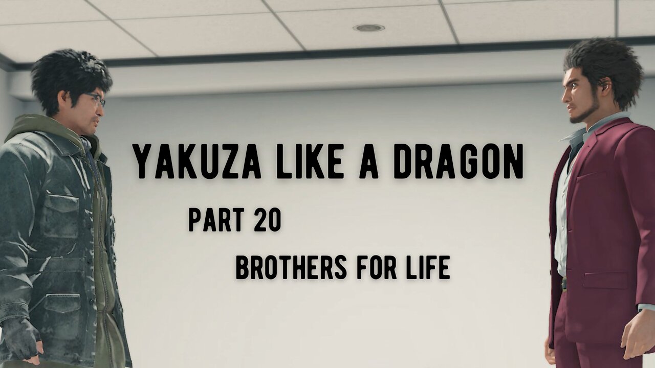 Yakuza Like A Dragon Part 20 - Brothers For Life