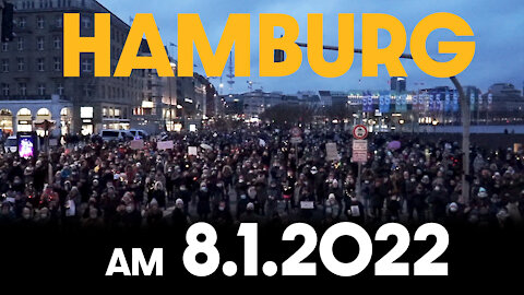 25.000+ demonstrieren in Hamburg - 08.01.2022