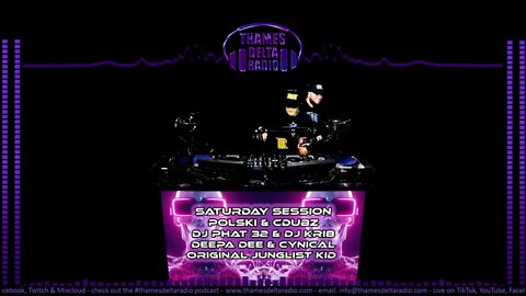 POLSKI & CDUBZ DRUM & BASS SHOW - Thames Delta Radio