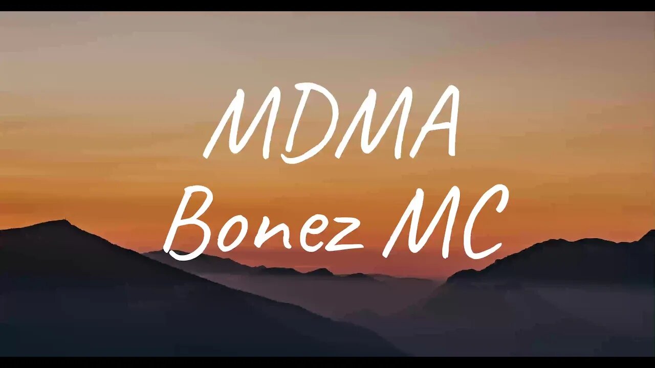 Bonez MC - MDMA (Lyrics)