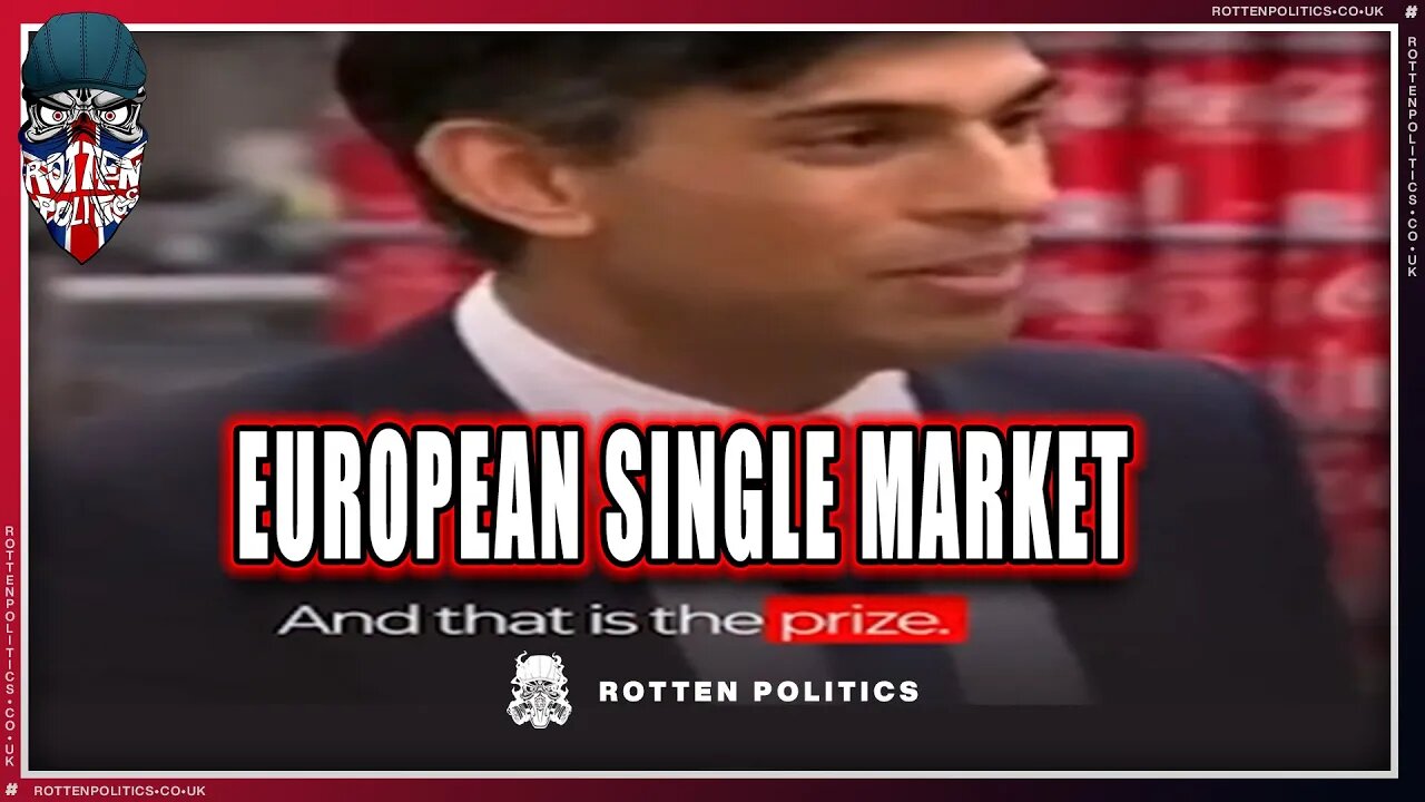 Rich 'the prize is the single market' sunak