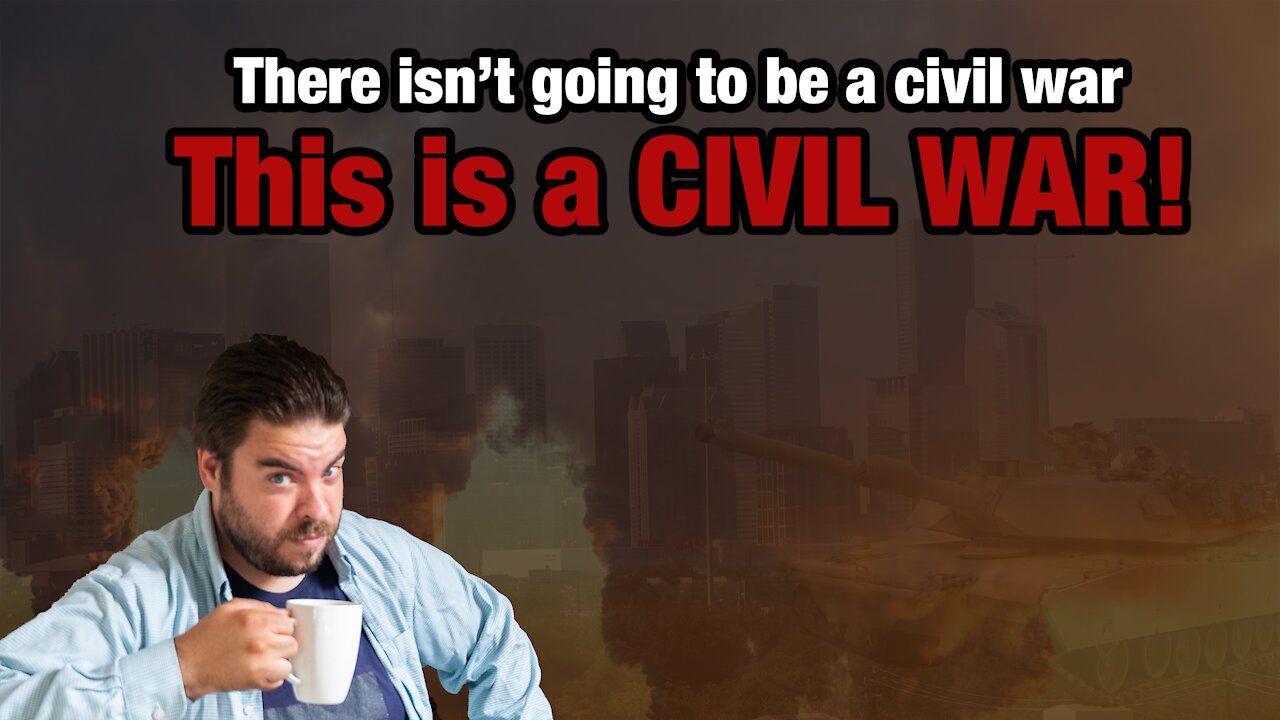 We aren't headed for a civil war, we are in a civil war.