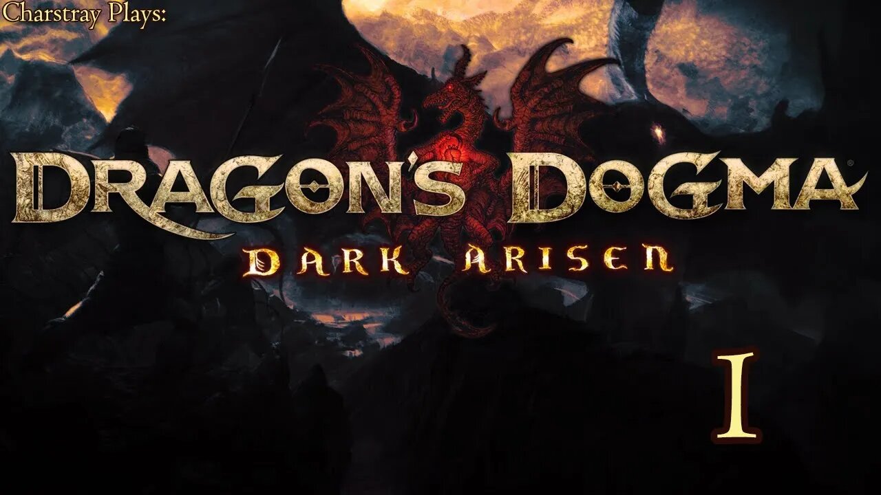 Dragon's Dogma, Dark Arisen (Bahasa Indonesia), Part 1