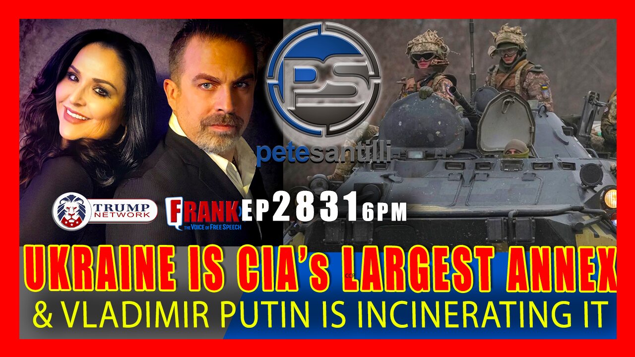 EP 2831-6PM UKRAINE IS THE CIA's LARGEST ANNEX & PUTIN IS INCINERATING IT!