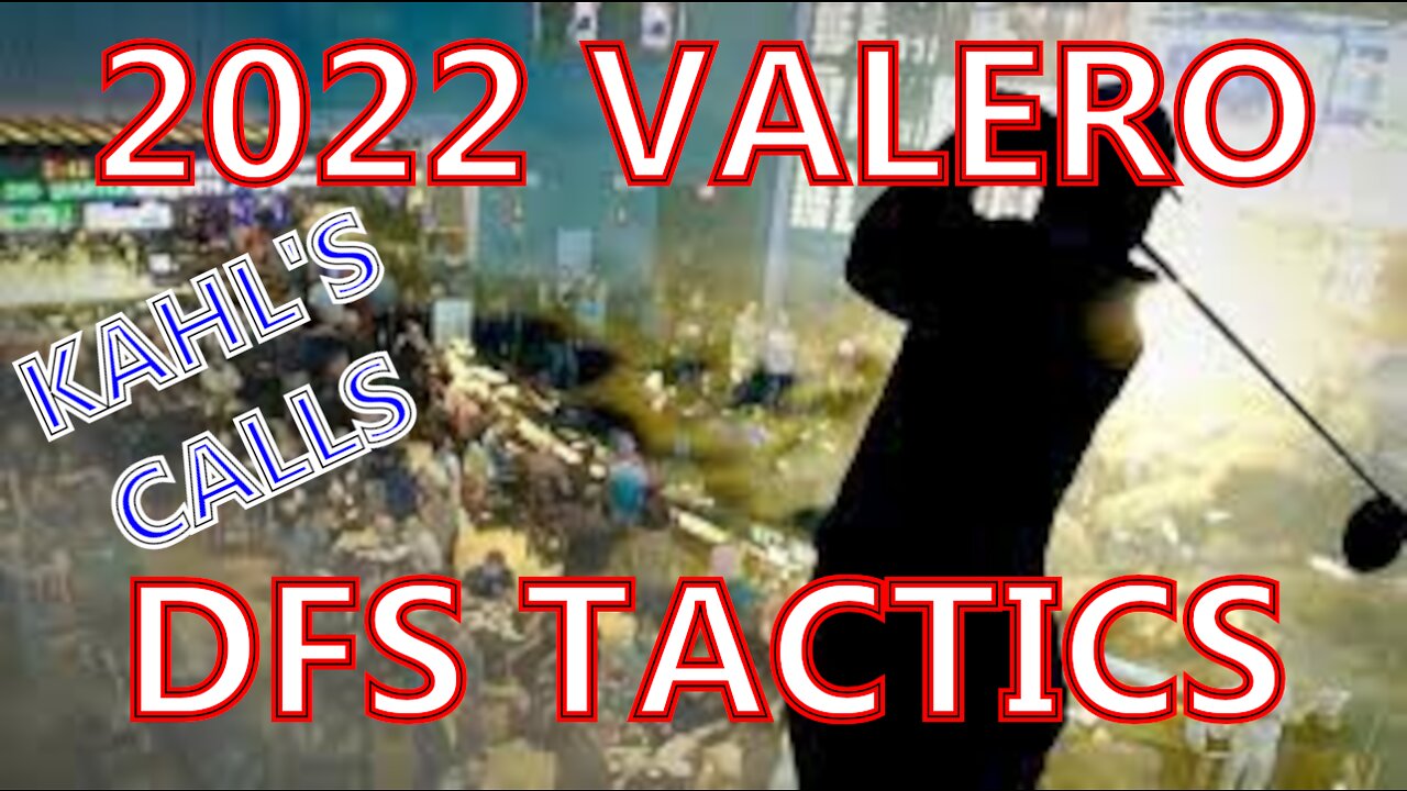 2022 Valero DFS Tactics
