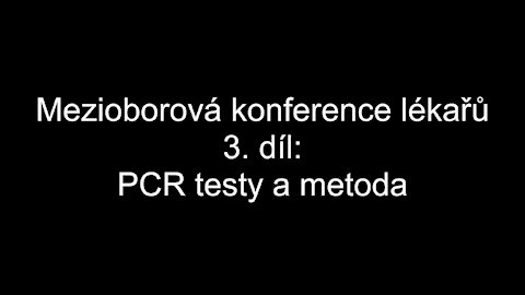 Mezioborová konference lékařů - 3 - PCR testy a metody