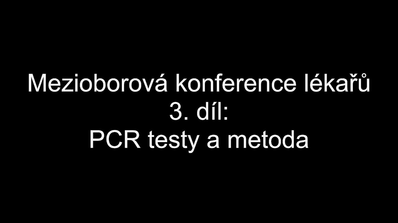 Mezioborová konference lékařů - 3 - PCR testy a metody