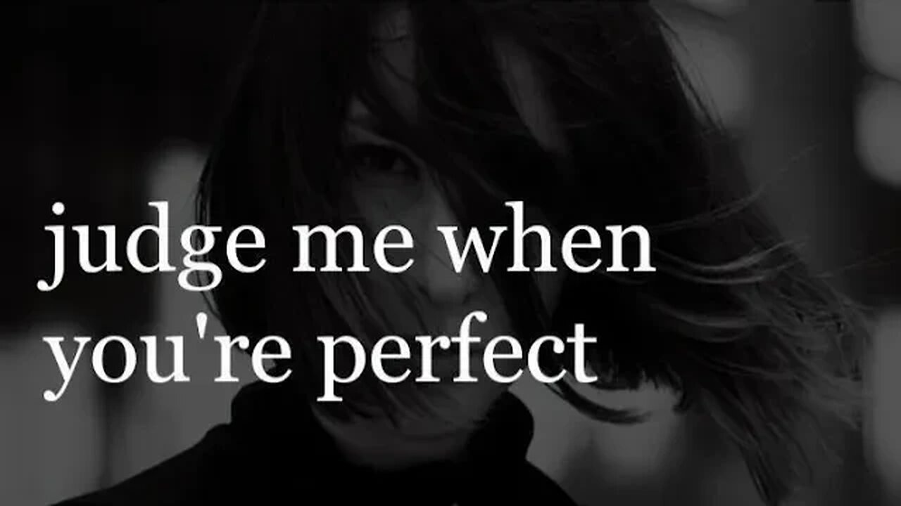 Who made you the judge?