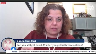 COVID-19 vaccine Q&A with Dr. Michelle Baron: Can you still get COVID after getting the vaccine?