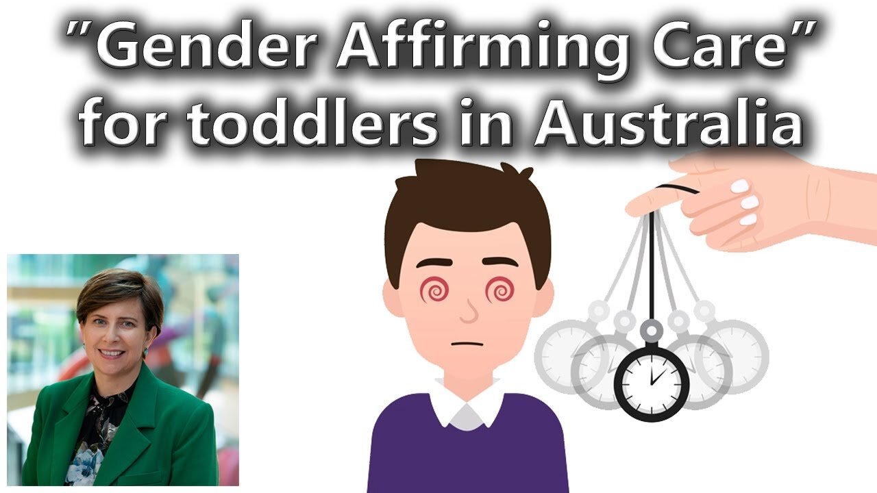 Australian hospital offering "Gender affirmation process " to toddlers as young as three