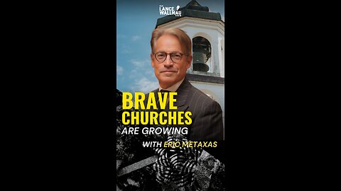 Speaking Truth in Crazy Times: How Brave Churches Are Growing